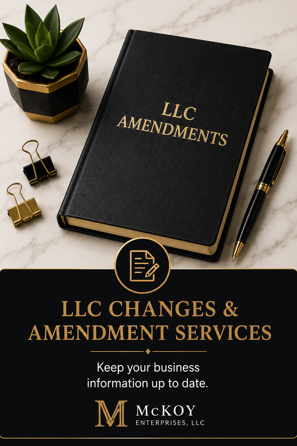 LLC Changes & Amendment Services